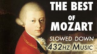 The Best Of Mozart  Slowed Down  432Hz  45 Hours [upl. by Thorstein777]