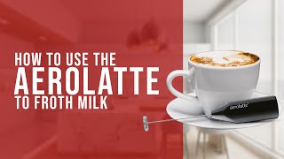 How To Use the AeroLatte To Froth Milk [upl. by Learrsi]