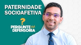 Paternidade socioafetiva O que é Como fazer o reconhecimento [upl. by Asillem]